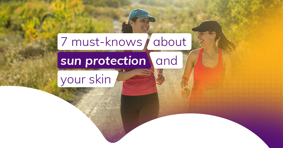 7 must-knows about sun protection and your skin